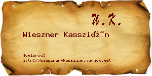 Wieszner Kasszián névjegykártya
